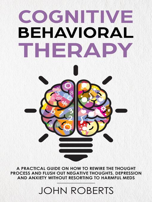 Title details for Cognitive Behavioral Therapy by John Roberts - Wait list